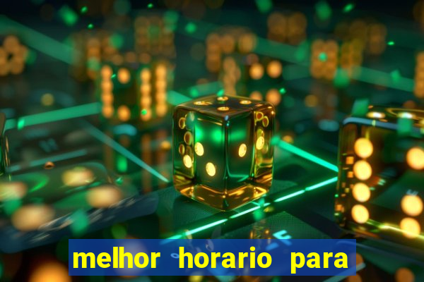 melhor horario para jogar money coming